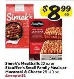 Winn Dixie Simek's Meatballs or Stouffer's Small Family Meals or Macaroni & Cheese offer