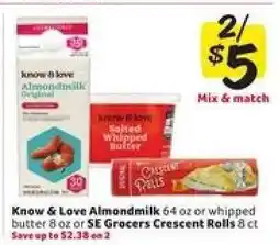 Winn Dixie Know & Love Almondmilk, Whipped Butter, SE Grocers Crescent Rolls offer