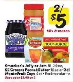 Winn Dixie Smucker's Jelly or Jam, SE Grocers Peanut Butter, Del Monte Fruit Cups offer