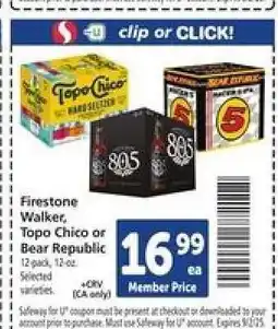 Safeway Firestone Walker, Topo Chico or Bear Republic offer