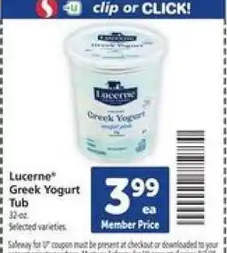 Safeway Lucerne Greek Yogurt Tub offer