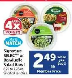Safeway Signature SELECT or Bonduelle Salad Bowl offer