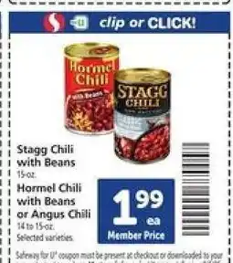 Safeway Stagg Chili with Beans / Hormel Chili with Beans or Angus Chili offer