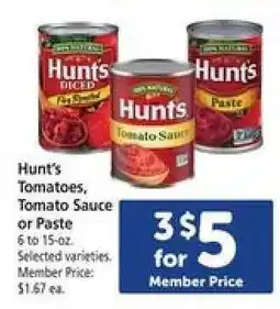 Safeway Hunt's Tomatoes, Tomato Sauce or Paste offer