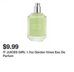Marshalls IT JUICES GIRL 1.7oz Garden Vines Eau De Parfum offer
