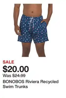 Marshalls BONOBOS Riviera Recycled Swim Trunks offer
