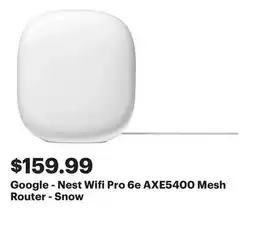 Best Buy Google - Nest Wifi Pro 6e AXE5400 Mesh Router - Snow offer