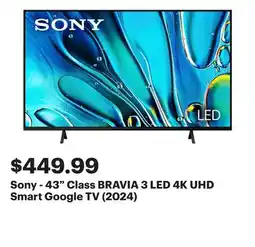 Best Buy Sony - 43 Class BRAVIA 3 LED 4K UHD Smart Google TV (2024) offer