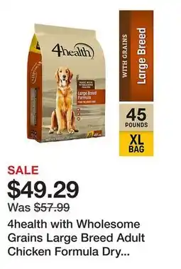 Tractor Supply Company 4health with Wholesome Grains Large Breed Adult Chicken Formula Dry Dog Food offer