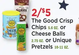 Heinen's The Good Crisp Chips, 5.6 OZ. or Cheese Balls 2.75 OZ. or Unique Pretzels, 10-11 OZ offer