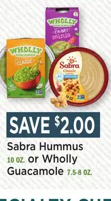 Heinen's Sabra Hummus 10 OZ. or Wholly Guacamole 7.5-8 OZ offer