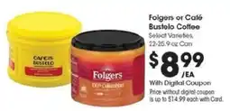 Kroger Folgers or Café Bustelo Coffee offer