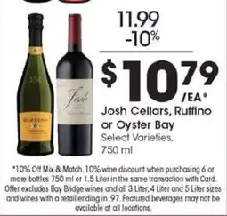 Kroger Josh Cellars, Ruffino or Oyster Bay offer