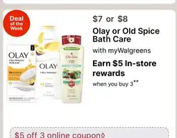 Walgreens Olay or Old Spice Bath Care offer