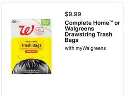 Walgreens Complete Home or Walgreens Drawstring Trash Bags offer