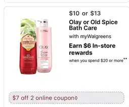 Walgreens Olay or Old Spice Bath Care offer