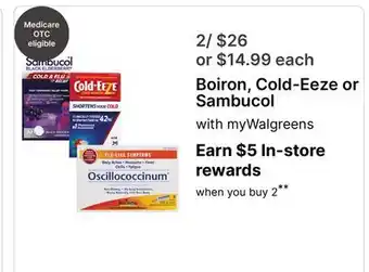 Walgreens Boiron, Cold-Eeze or Sambucol offer