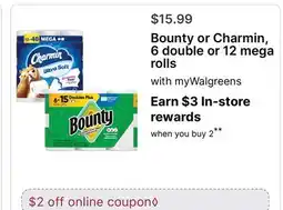 Walgreens Bounty or Charmin, 6 double or 12 mega rolls offer