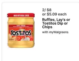 Walgreens Ruffles, Lay's or Tostitos Dip or Chips offer