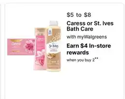 Walgreens Caress or St. Ives Bath Care offer