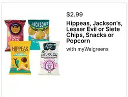 Walgreens Hippeas, Jackson's, Lesser Evil or Siete Chips, Snacks or Popcorn offer