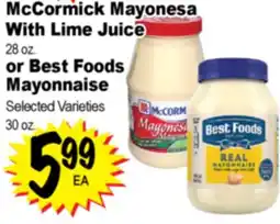 Superior Grocers McCormick Mayonesa With Lime Juice 28 oz. or Best Foods Mayonnaise 30 oz offer