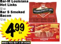 Superior Grocers Bar-M Louisiana Hot Links, 32 oz., Bar S Smoked Bacon, 12 oz offer