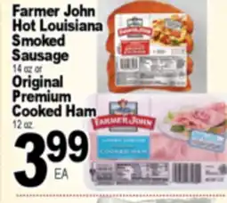 Superior Grocers Farmer John Hot Louisiana Smoked Sausage 14 oz or Original Premium Cooked Ham 12 oz offer