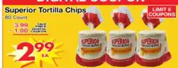 Superior Grocers Superior Tortilla Chips offer