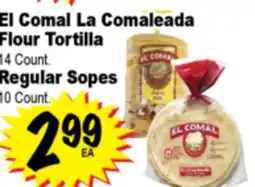 Superior Grocers El Comal La Comaleada Flour Tortilla, 14 Count. Regular Sopes, 10 Count offer