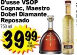 Superior Grocers D'usse VSOP Cognac, Maestro Dobel Diamante Reposado offer