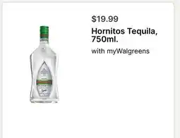 Walgreens Hornitos Tequila, 750ml offer