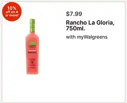 Walgreens Rancho La Gloria, 750ml offer