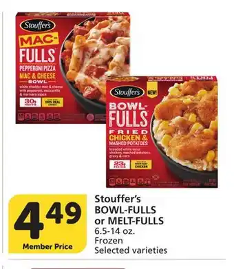 Vons Stouffer's BOWL-FULLS or MELT-FULLS offer