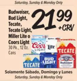 El Super Fresh Budweiser, Bud Light, Tecate, Tecate Light, Miller Lite o Coors Light offer