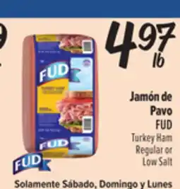 El Super Fresh FUD Turkey Ham offer