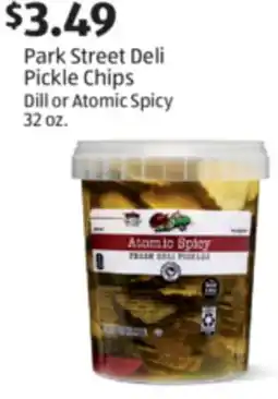 Aldi Park Street Deli Pickle Chips Dill or Atomic Spicy offer