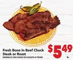 Vallarta Supermarkets Fresh Bone In Beef Chuck Steak or Roast / DIEZMILLO CON HUESO EN CHULETA O TROZO offer