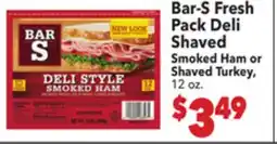 Vallarta Supermarkets Bar-S Fresh Pack Deli Shaved offer