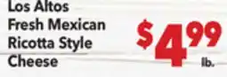 Vallarta Supermarkets Los Altos Fresh Mexican Ricotta Style Cheese offer