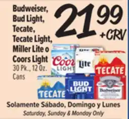 El Super Budweiser, Bud Light, Tecate, Tecate Light, Miller Lite o Coors Light offer