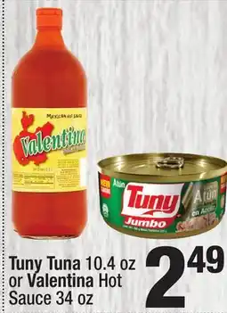 Super King Markets Tuny Tuna 10.4 oz or Valentina Hot Sauce 34 oz offer