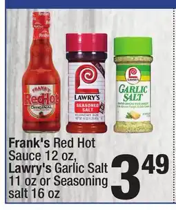 Super King Markets Frank's Red Hot Sauce 12 oz, Lawry's Garlic Salt 11 oz or Seasoning salt 16 oz offer
