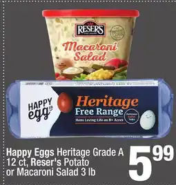 Super King Markets Happy Eggs Heritage Grade A 12 ct, Reser's Potato or Macaroni Salad 3 lb offer