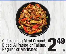 Super King Markets Chicken Leg Meat Ground, Diced, Al Pastor or Fajitas, Regular or Marinated offer
