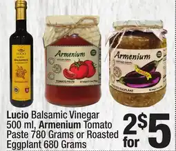 Super King Markets Lucio Balsamic Vinegar 500 ml, Armenium Tomato Paste 780 Grams or Roasted Eggplant 680 Grams offer
