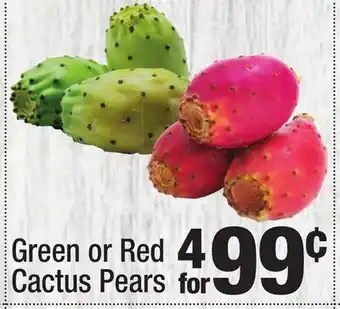Super King Markets Green or Red Cactus Pears offer