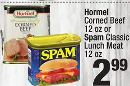 Super King Markets Hormel Corned Beef 12 oz or Spam Classic Lunch Meat 12 oz offer