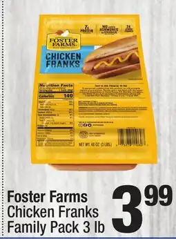 Super King Markets Foster Farms Chicken Franks Family Pack offer