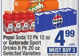 Super King Markets Pepsi Soda 12 Pk 12 oz or Gatorade Sport Drinks 8 Pk 20 oz offer
